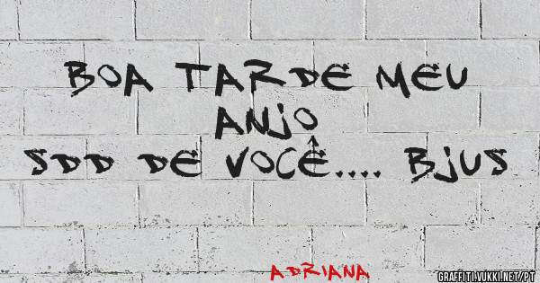 Boa tarde meu anjo
Sdd de você.... bjus