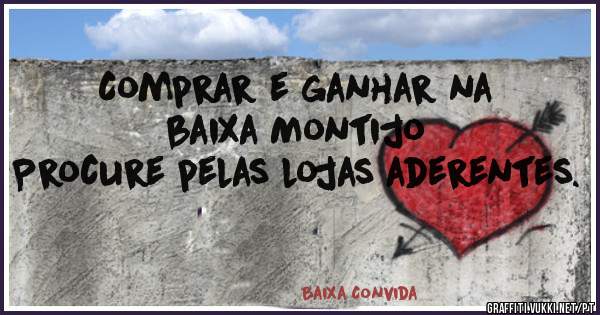 Comprar e ganhar na baixa Montijo 
Procure pelas lojas aderentes. 