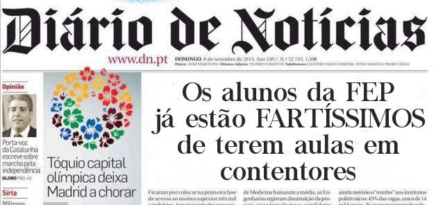 Os alunos da FEP já estão FARTÍSSIMOS de terem aulas em contentores