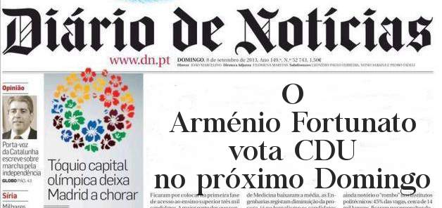 O
Arménio Fortunato vota CDU
no próximo Domingo