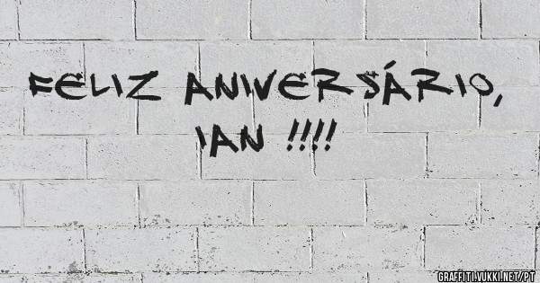 Feliz aniversário, Ian !!!!