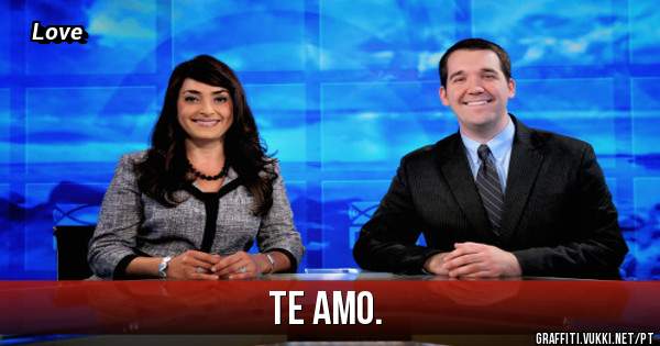 Te amo.
