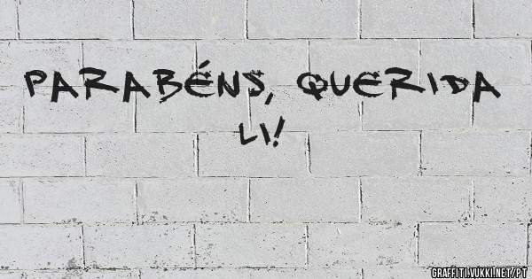 Parabéns, querida Li!