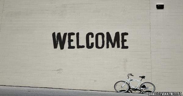 Welcome