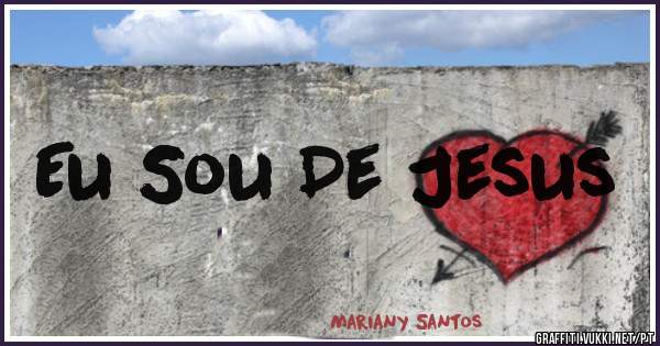 Eu Sou De Jesus 