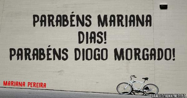 Parabéns Mariana Dias!
Parabéns Diogo Morgado!