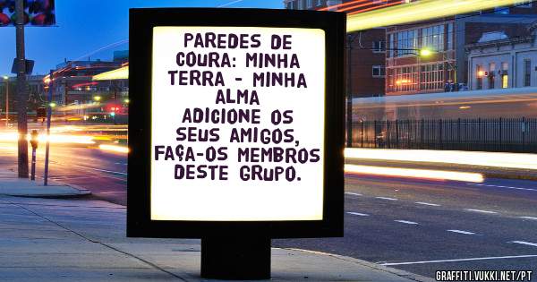 Paredes de Coura: minha terra - minha alma

Adicione os seus amigos, faça-os membros deste grupo. 