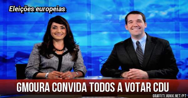 GMoura convida todos a votar CDU 