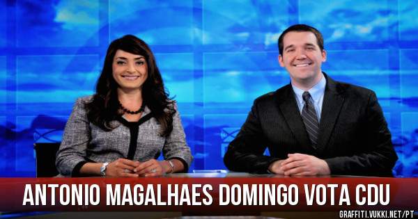 ANTONIO MAGALHAES DOMINGO VOTA CDU 