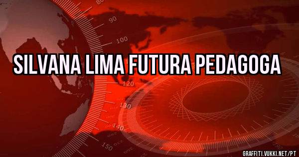 Silvana Lima futura pedagoga 