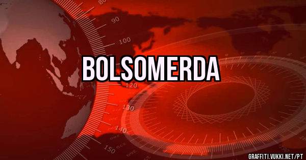 bolsomerda

