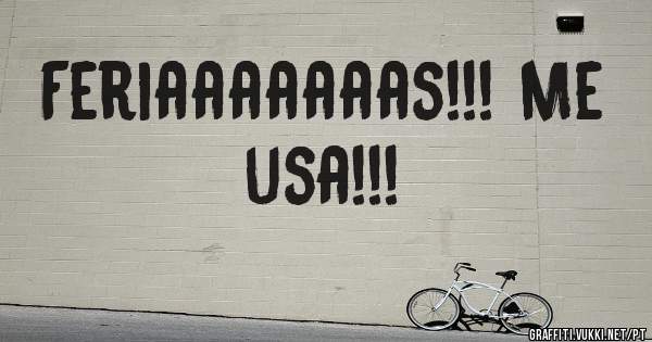 Feriaaaaaaas!!! Me usa!!!