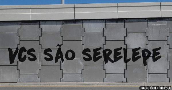 Vcs são serelepe 