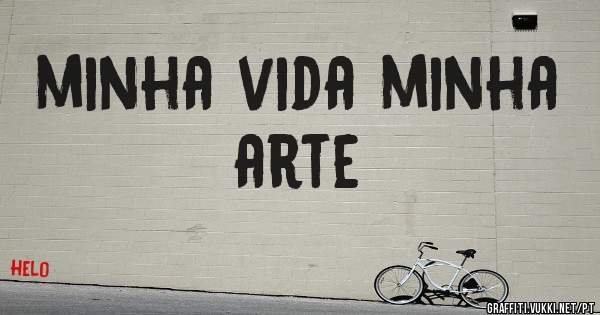 minha vida minha arte
