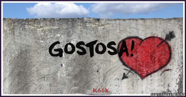 Gostosa!