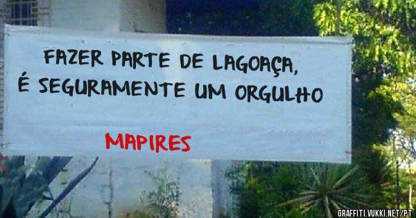 FAZER PARTE DE LAGOAÇA, É SEGURAMENTE UM ORGULHO 