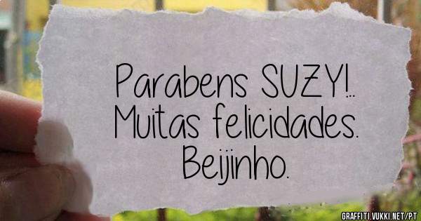 Parabens SUZY!..
Muitas felicidades.
Beijinho.