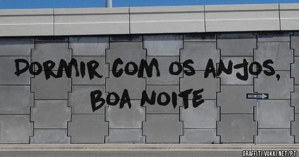 Dormir com os anjos, boa noite 