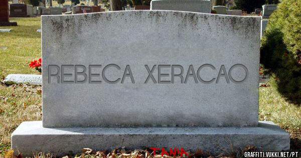 REBECA XERACAO