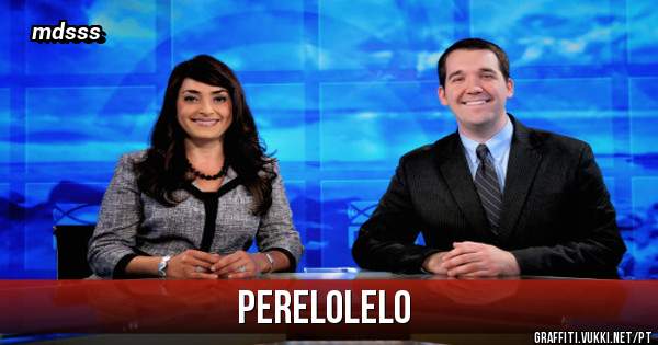 perelolelo