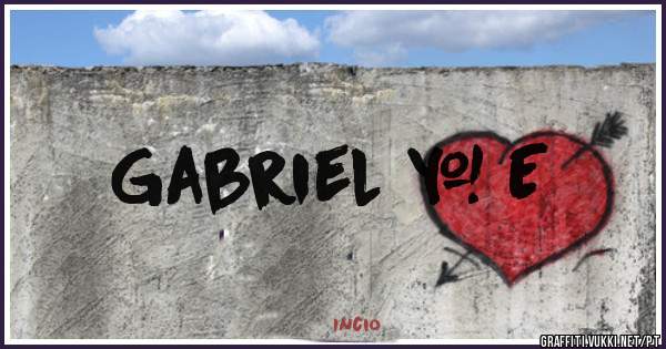 Gabriel + E
