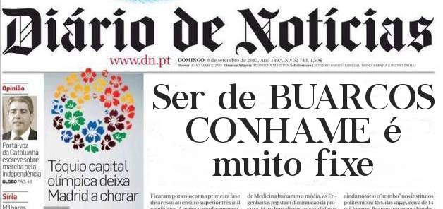 Ser de BUARCOS CONHAME é muito fixe