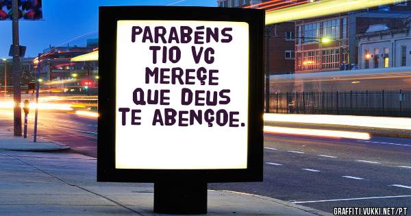 Parabéns tio vc mereçe que deus te abençoe.