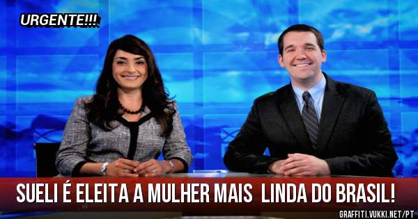  Sueli é eleita a mulher mais  linda do Brasil! 