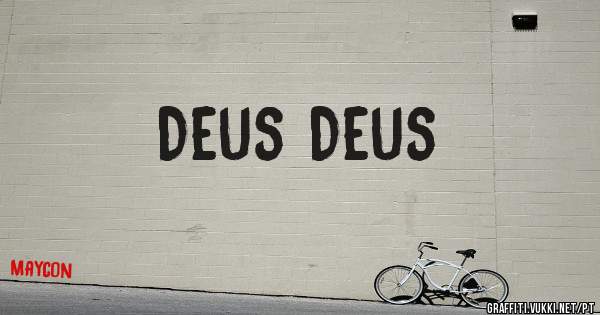 Deus Deus 