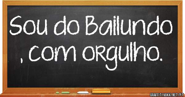 Sou do Bailundo , com orgulho.