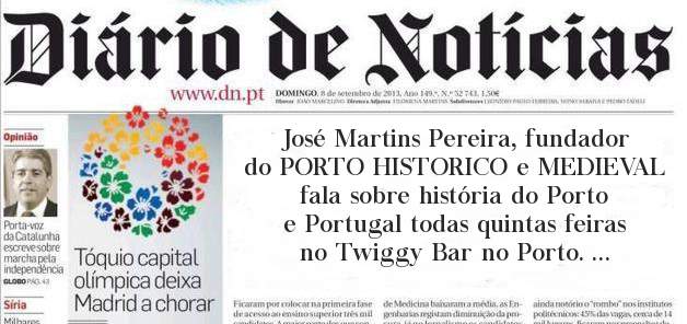 José Martins Pereira, fundador do PORTO HISTORICO e MEDIEVAL fala sobre história do Porto e Portugal todas quintas feiras no Twiggy Bar no Porto. ...