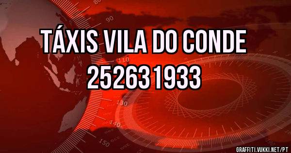 TÁXIS VILA DO CONDE 
252631933