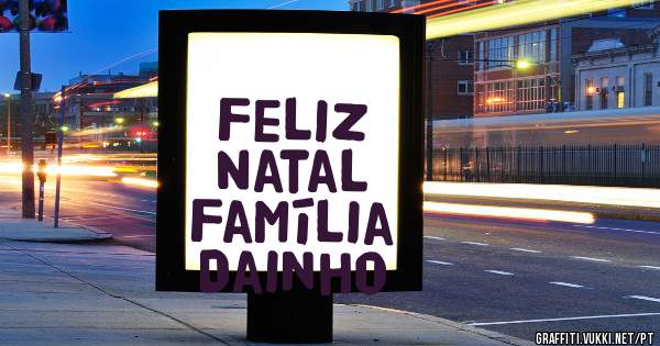 Feliz Natal  Família Dainho 