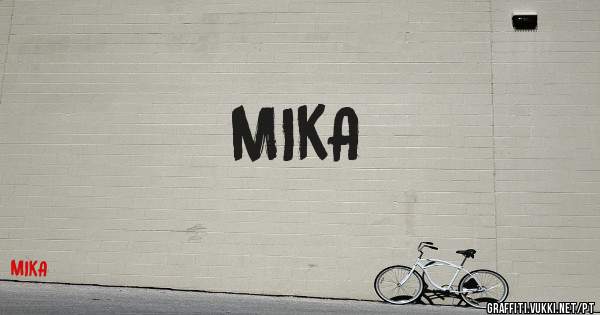 MIKA