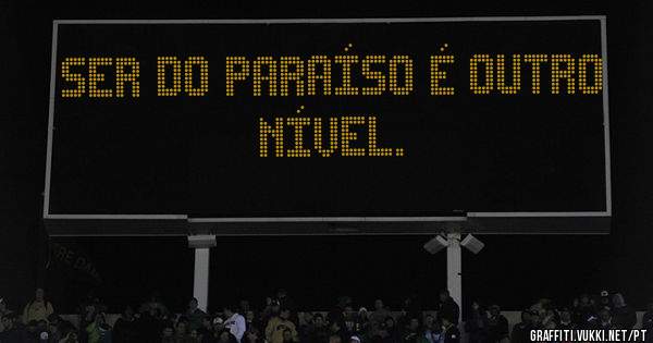 Ser do Paraíso é outro nível.