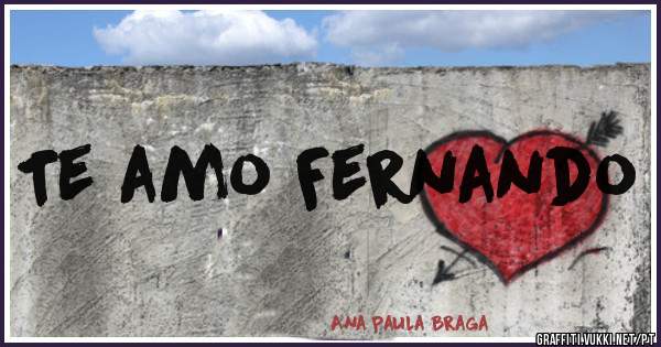Te amo Fernando 