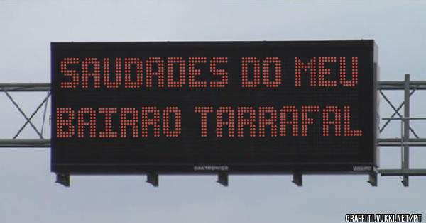 Saudades do meu bairro tarrafal 