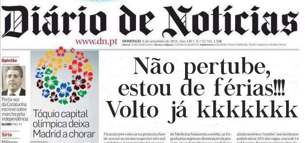 Não pertube, estou de férias!!!
Volto já kkkkkkk