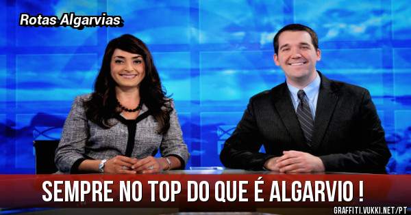Sempre no TOP do que é ALGARVIO !