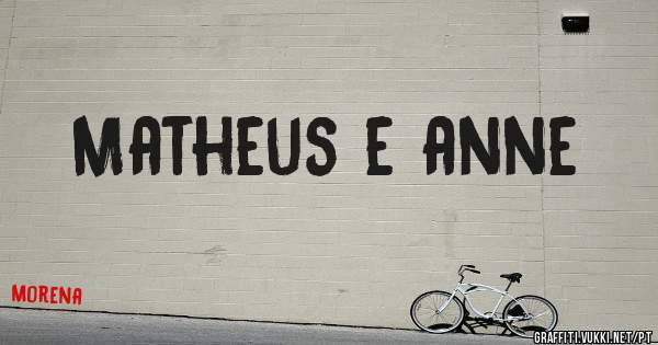 Matheus e anne
