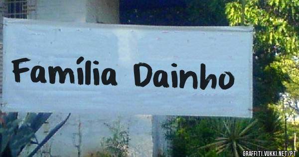  Família Dainho 