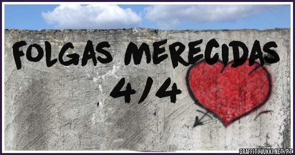 Folgas Merecidas
4/4