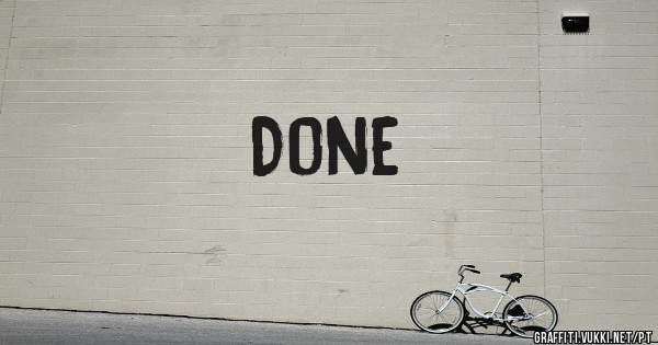Done