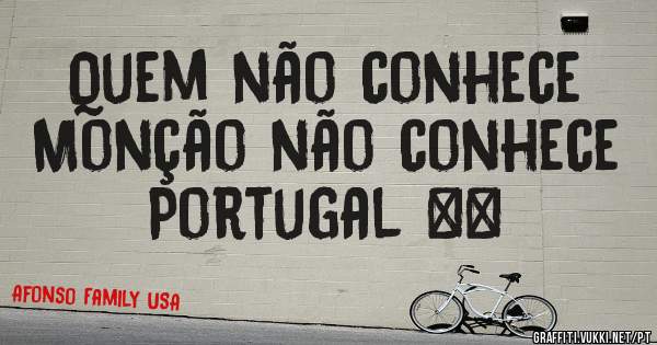 Quem não conhece Monção não conhece Portugal ❤️