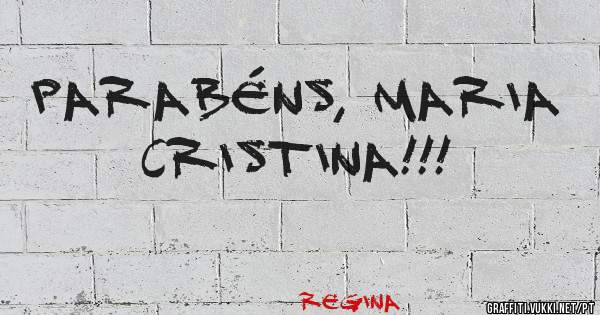 Parabéns, Maria Cristina!!! 
