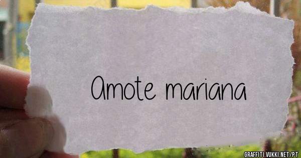 Amote mariana