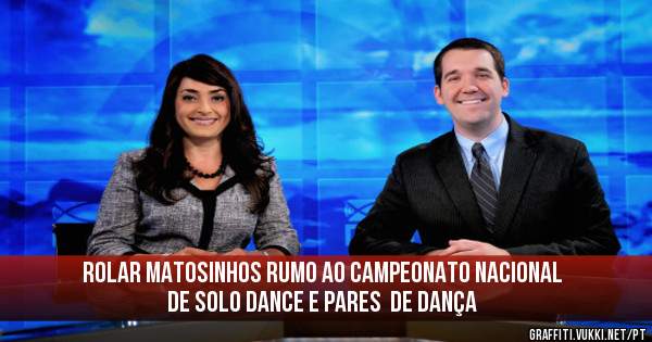Rolar Matosinhos Rumo ao campeonato Nacional de Solo Dance e Pares  de Dança