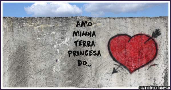 Amo
minha
terra
Princesa
do
Paraguai!