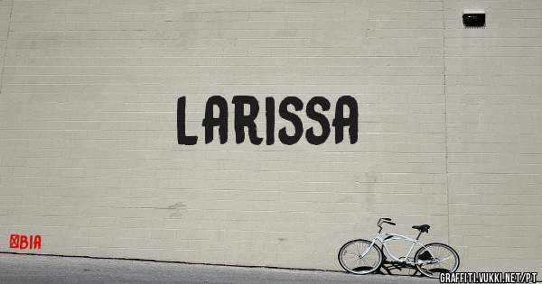 Larissa