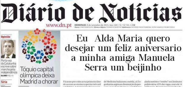 Eu  Alda Maria quero  desejar um feliz aniversario a minha amiga Manuela Serra um beijinho